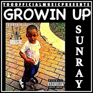 Growin Up