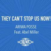 They Can't Stop Us Now! (feat. Abel Miller & Joe Ariwa) artwork