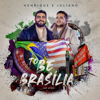 Devia Ser Proibido (Ao Vivo Em Brasília) - Henrique & Juliano