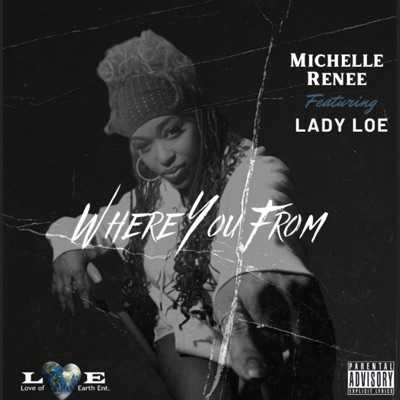 Where You From (feat. Lady Loe) - Single