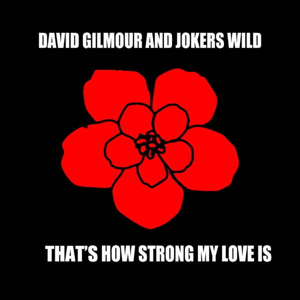 That's How Strong My Love Is - Single
