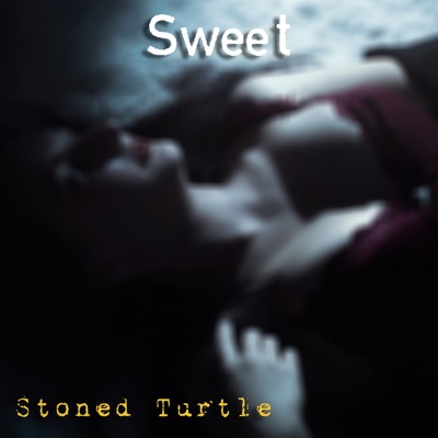 Sweet - Stoned Turtle