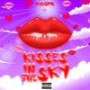 Kisses In the Sky - Single