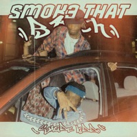 SMOK3 THAT B1TCH - Single - SUICIDE KIDDO