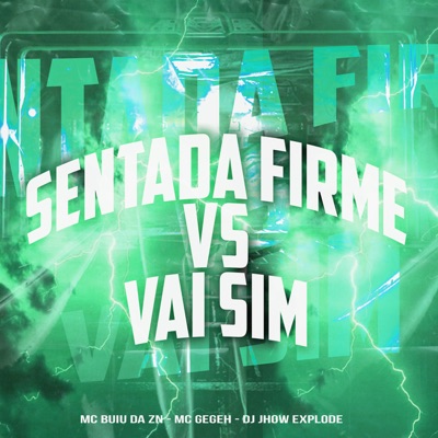 Sentada Firme Vs Vai Sim - Single