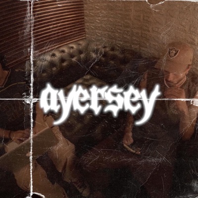Ayersey (feat. Dripp Lyon) - Single
