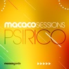 Macaco Sessions: Psirico (Ao Vivo)