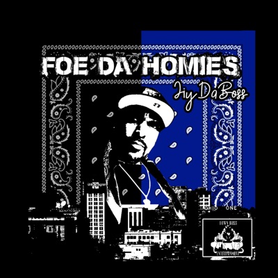 Foe Da Homies - EP