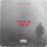 Trick 'R Treat - Single - Chad Mandela