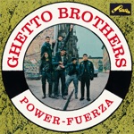 Ghetto Brothers - Got This Happy Feeling