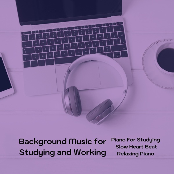 Background Music for Studying and Working - EP