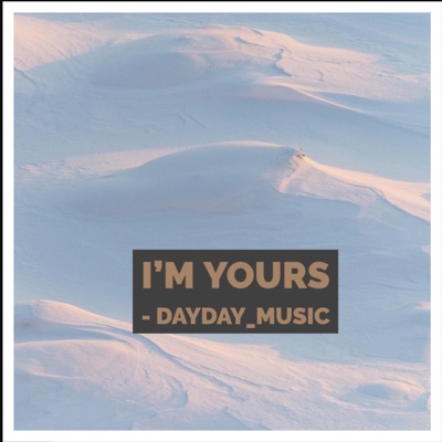 I'm Yours - Single