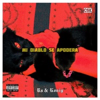 MI DIABLO SE APODERA - Single - Csk, König & R.S