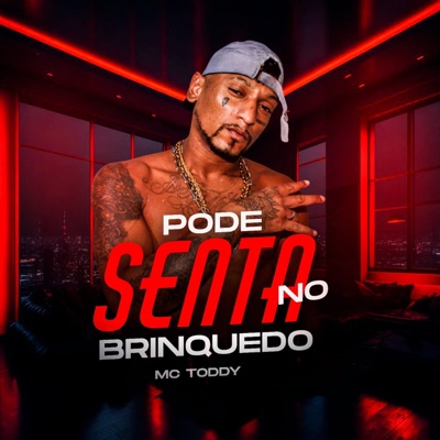 Pode Senta no Brinquedo - Single