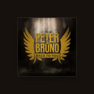 Listen to Peter & Bruno, watch music videos, read bio, see tour dates & more!