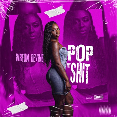 Pop My Shit - Single