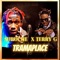 Tramaplace (feat. Terry G) - Suruche lyrics