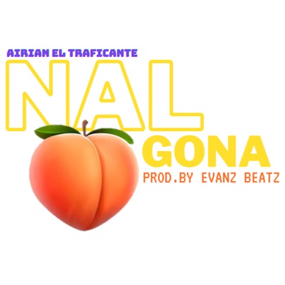 Nalgona - Single