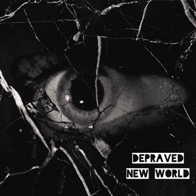 Depraved New World