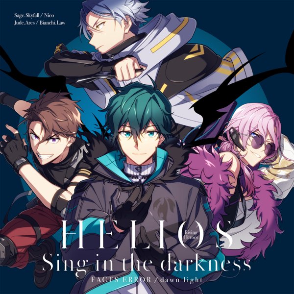 「HELIOS Rising Heroes Sing in the darkn…