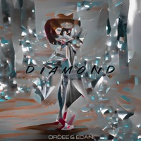 Diamond - Single - ORDEE & ECan
