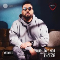 Your Love Not Enough - Single - Jpiano