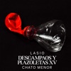 Descampaos y plazoletas XV (feat. Chato Menor) - Single