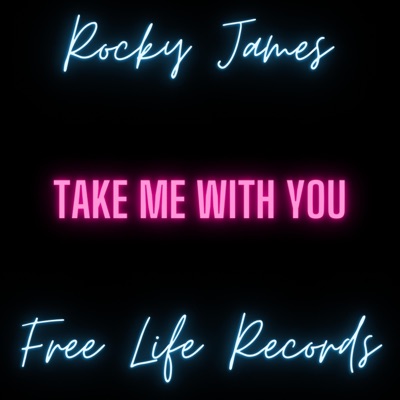 Take Me With You - Single