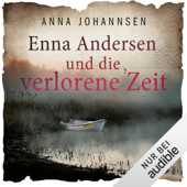 Enna Andersen und die verlorene Zeit - Anna Johannsen