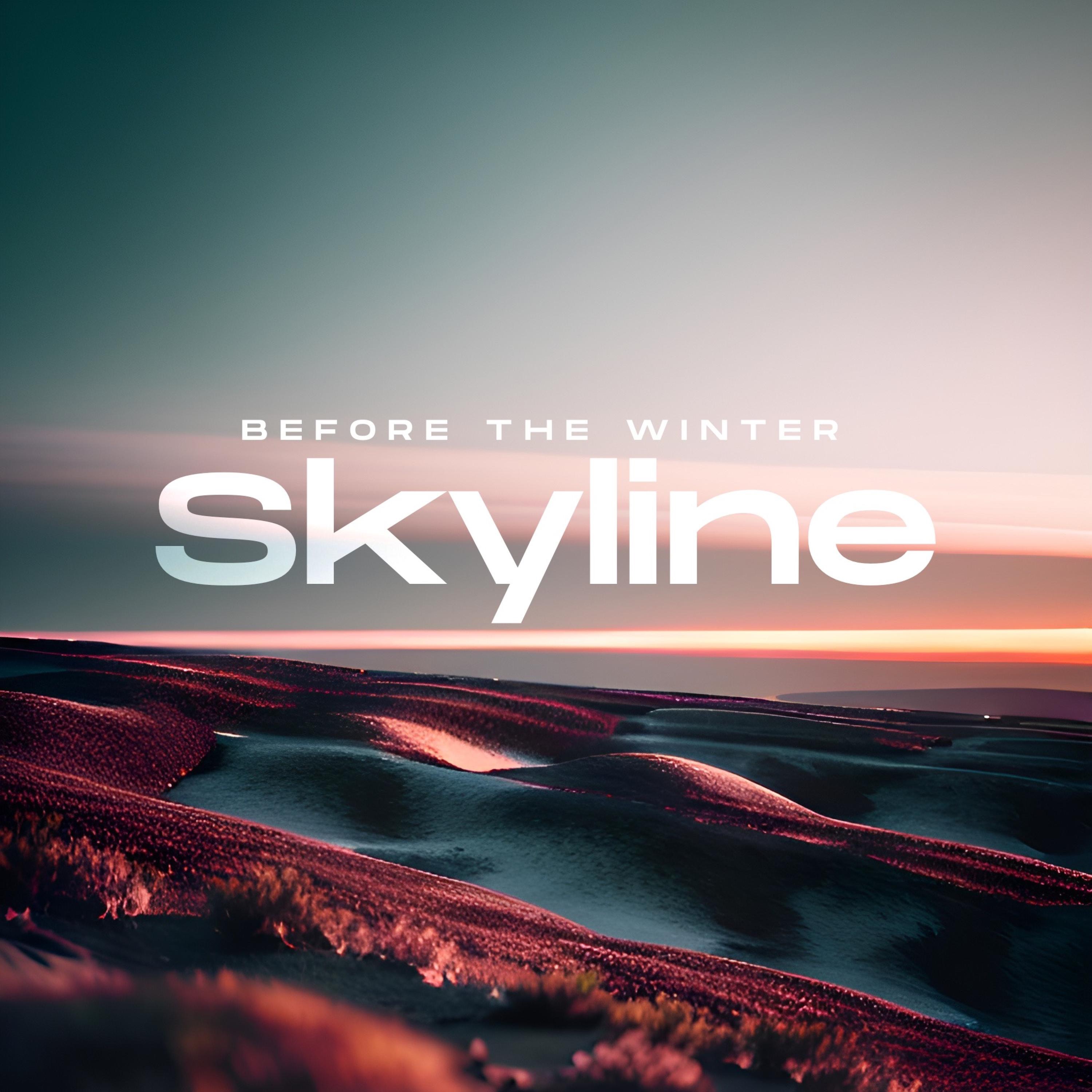 Skyline - EP, 2023