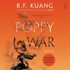 The Poppy War - R. F. Kuang