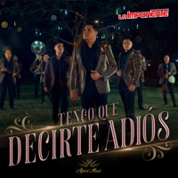 Tengo Que Decirte Adiós - Single - La Imponente Vientos de Jalisco