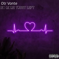 No More Trust Left - Single - Otrvonte