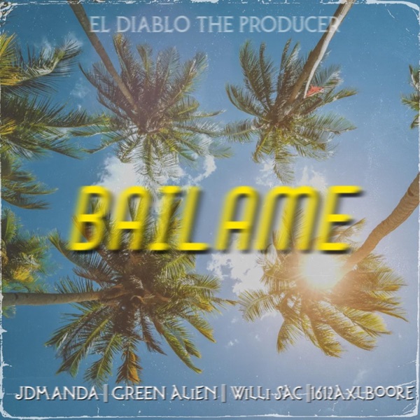 Bailame (feat. Green Alien)