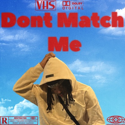 Dont Match Me - Single