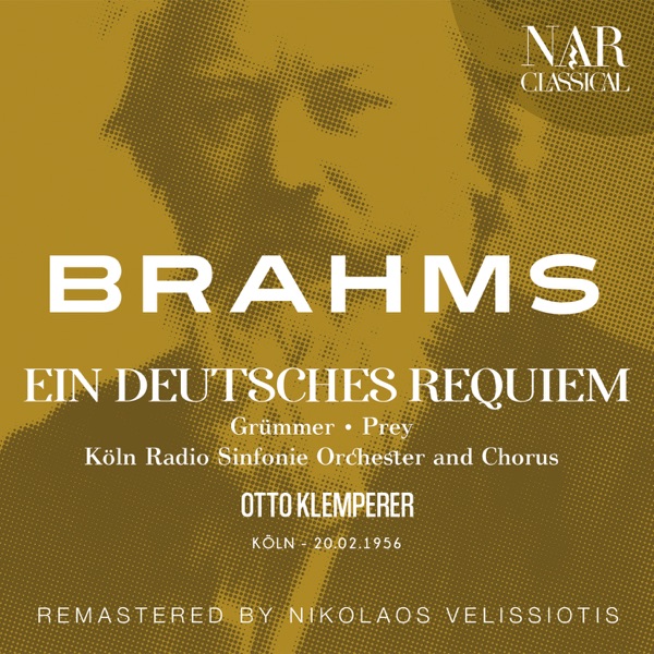 BRAHMS: EIN DEUTSCHES REQUIEM