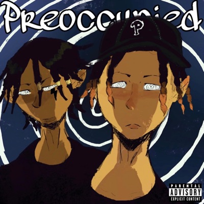 Preoccupied - EP