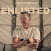 Enlisted - EP - Craig Morgan