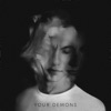 Your Demons - Single