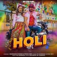 Holi Hai (feat. Rudraksh Pundir & Pooja Negi) - Single - Ds Narwana & Rinu Devi