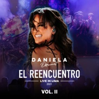 El Reencuentro (Live In Lima). Vol. 2 - Daniela Darcourt