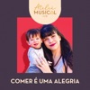 Comer É uma Alegria - Single