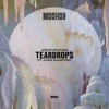 Teardrops - Single