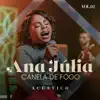 Ana Júlia Canela de Fogo - O Céu Não Tira Férias