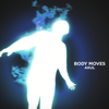 Body Moves (Extended Mix) - Akul