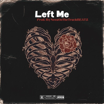 Left Me - Single