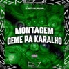 Montagem Geme Pa Karalho - Single