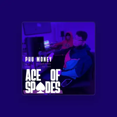 Listen to Phu Money, watch music videos, read bio, see tour dates & more!