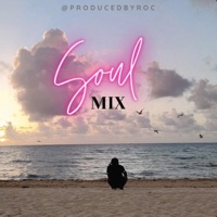 Soul Mix - Produced By Roc