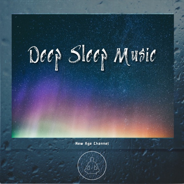 Deep Sleep Music - Relaxing Piano and Rain Sounds Sleep Aid
